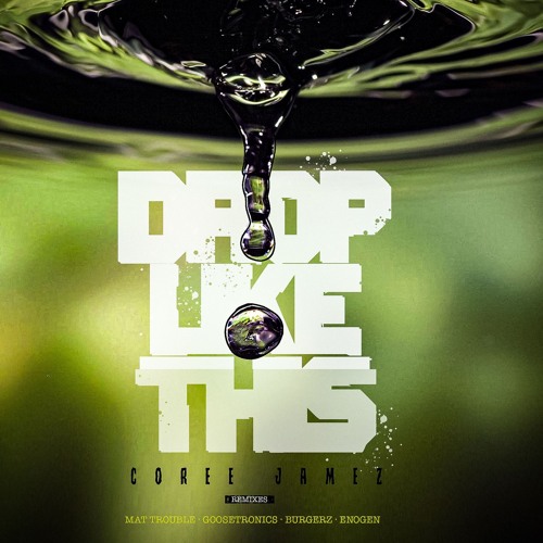 Coree Jamez - Drop Like This (ENOGEN Remix)