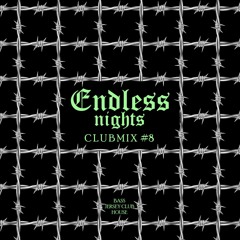 Endless Nights Clubmix #8 - Balada
