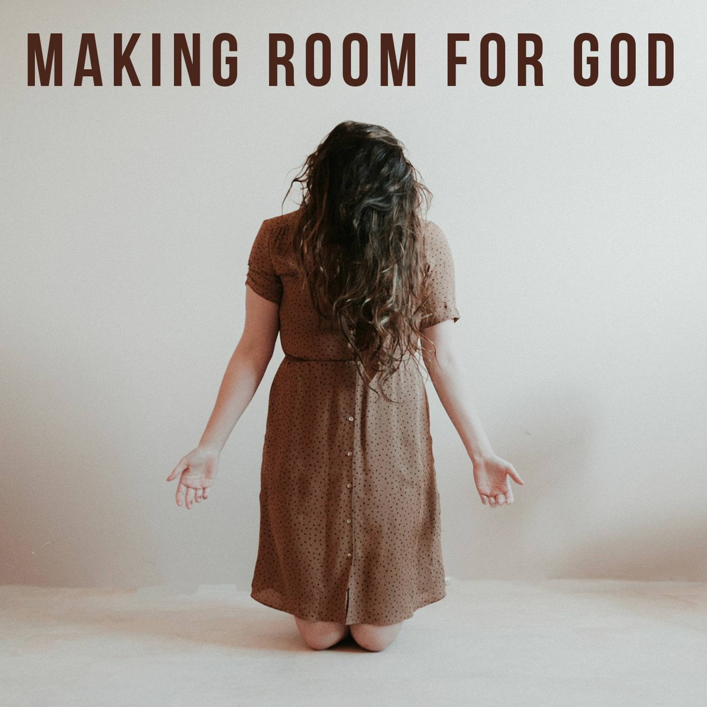 Making Room for God (Local Fellowship) episode artwork