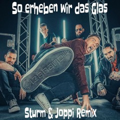 Eizbrand - So erheben wir das Glas (Sturm & Joppi Remix Radio Edit)
