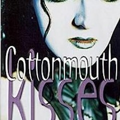 !Print( Cottonmouth Kisses by Clint Catalyst