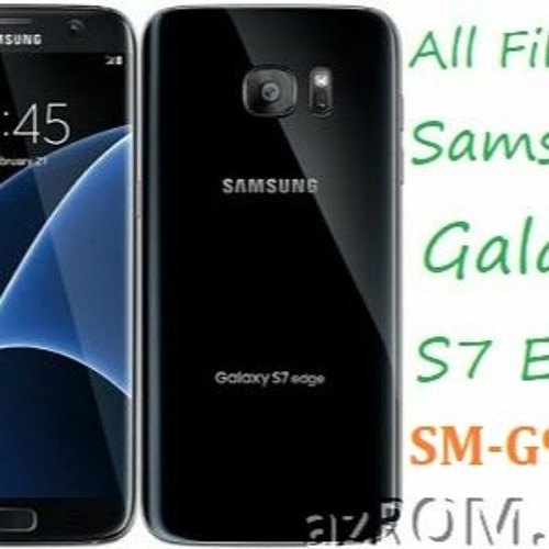Stream Official Samsung Galaxy S7 EDGE SM-G935F Stock Rom [Extra Quality]  from FlecfabFfurn | Listen online for free on SoundCloud