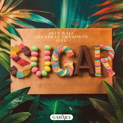 Olly Wall, Jonathan Tramonto, July - Sugar