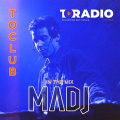 MADJ Live - ToClub Mix on TORADIO