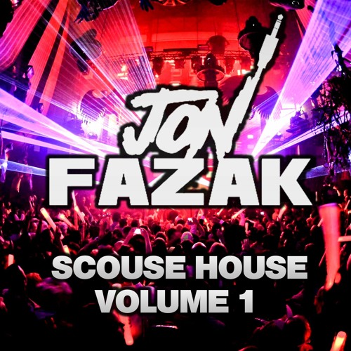 Jon Fazak - Volume 1 - Scouse House