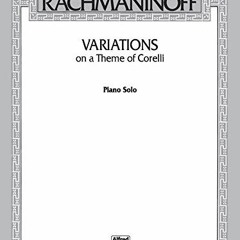 View PDF Variations on a Theme of Corelli (Belwin Edition) by  Sergei Rachmaninoff