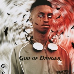 God Of Danger (G.o.D) (Prod. Cadence x gosha)