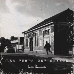 Les temps ont changé