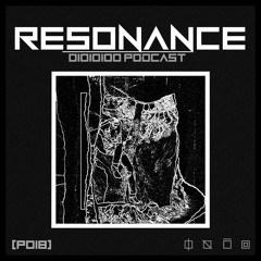 01010100 Podcast - RESONANCE [P018]
