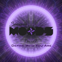 Alley - Define Who You Are (Original Mix)