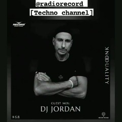 DJ Jordan @ Radio Record Russia - Techno Channel