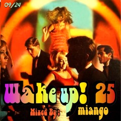 WAKE UP! 25