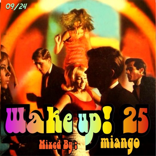 WAKE UP! 25