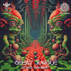 Great Jungle - Elves Machine EP (Mastered Preview) Out Nov 2023