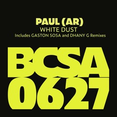 Paul (AR) - White Dust (Gaston Sosa Remix) [Balkan Connection South America]