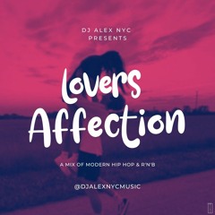 THE LOVERS AFFECTION MIXTAPE @djalexnycmusic