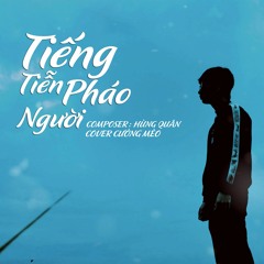 TIẾNG PHÁO TIỄN NGƯỜI - HÙNG QUÂN | COVER CƯỜNG MÈO || HOT TIKTOK 2022