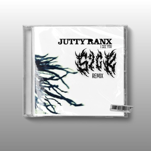JUTTY RANX - I SEE YOU [SICK REMIX]