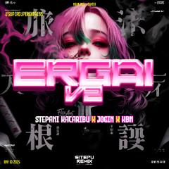 SR - ERGAI V2 ( STEPANI KACARIBU X JOGIN X 805 KABAN ) #SUPERDUPEREXPRESS