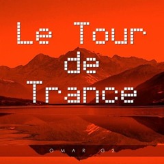 Le Tour The Trance 2022 - BSmall REmix FULL