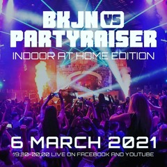 BKJN vs. Partyraiser 2021 Livestream Warm-Up Mix
