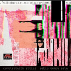 Construcción Social (ft. Nerea de Ugarte)