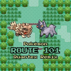 GameFreak's Pokémon - Hoenn Route 101 (Quantex Hard Dance Remix)