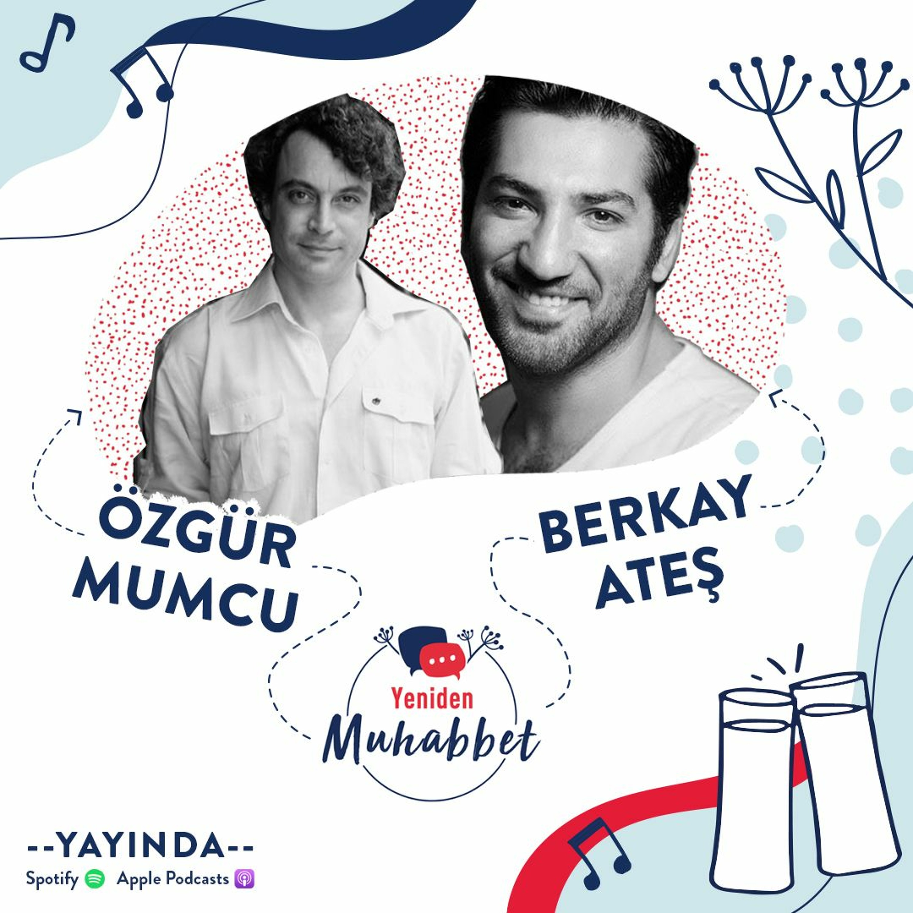 Özgür Mumcu ve Berkay Ateş Çilingir Sofrasında episode artwork