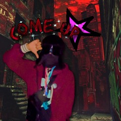 Come Up [Prod. Smokkestaxkk]