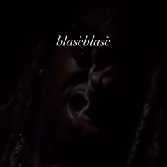 BlaséBlasé/Destroy Lonely