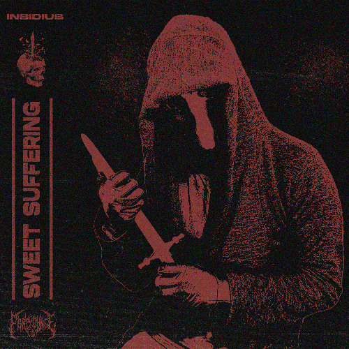 INSIDIUS - SWEET SUFFERING