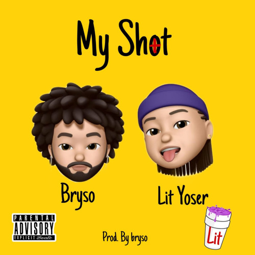 bryso - my shot x lit yoser (prod. By bryso)