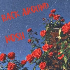 Back Around by Norwall (nosh remix)