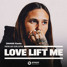 Mollie Collins - Love Lift Me ft DMank