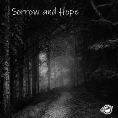 Sorrow & Hope