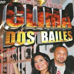 Clima Dos Bailes da Furacão 2000 - Funks 2009/2010
