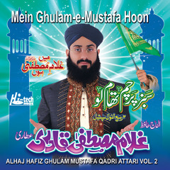 Mein Ghulam-e-Mustafa Hoon