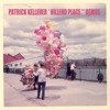 Stream Patrick Kelleher music | Listen to songs, albums, playlists