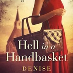 View KINDLE 📋 Hell in a Handbasket: Rose Gardner Investigations #3 (Rose Gardner Inv