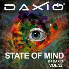 Daxio - State Of Mind - Vol.32