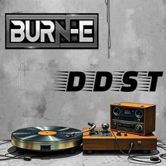 🎧BURN-E 🎤DDST