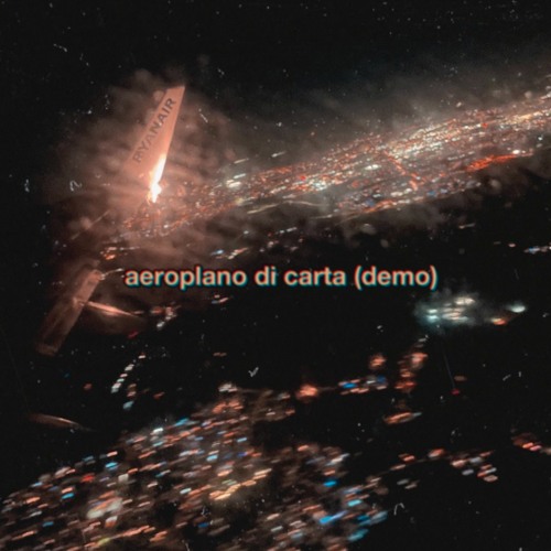 aeroplano di carta (demo), 2022