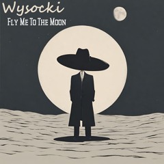 Fly Me To The Moon
