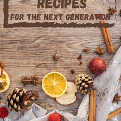✔Audiobook⚡️ My secret recipes for the next generations: blank lined notebook to organise your