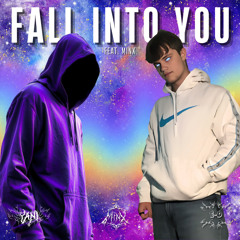 FALL INTO YOU (feat. MinX)