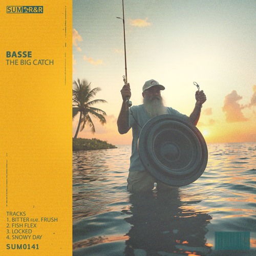 02. Basse - Fish Flex //SUM0141 (The Big Catch EP)
