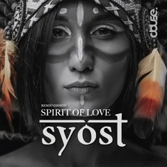 Spirit Of Love - Divenitto (syost Remix) [Douse Records]