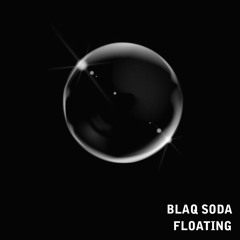 Tias pres. Blaq Soda - Floating (Original Mix)