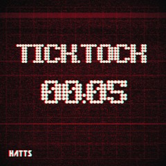Hatts - Tick Tock