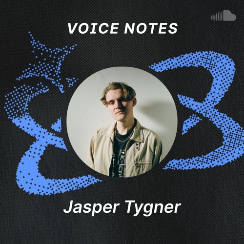 Voice Notes: Jasper Tygner on "Deny It"
